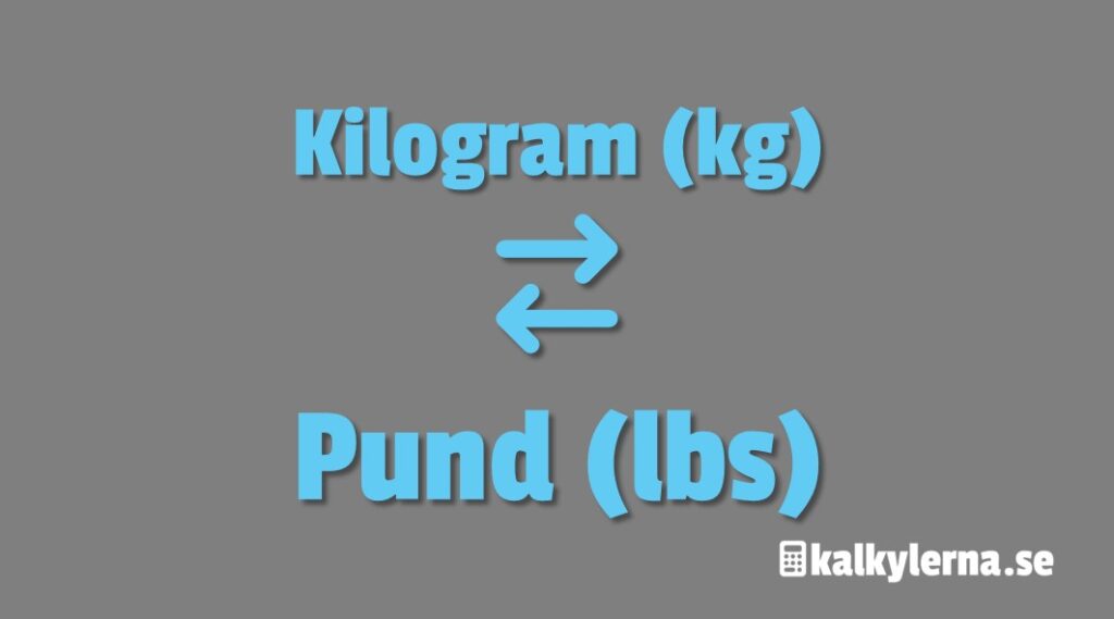 Kilogram till Pund Kilogram till Pund